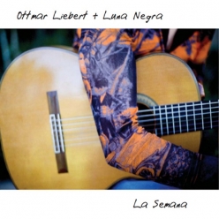 Ottmar Liebert - La Semana